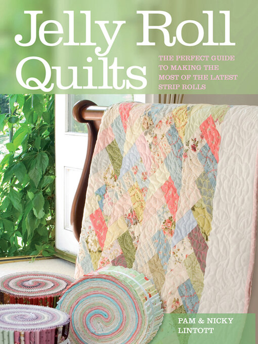 Title details for Jelly Roll Quilts by Pam Lintott - Available